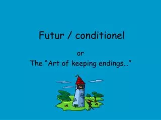 futur conditionel