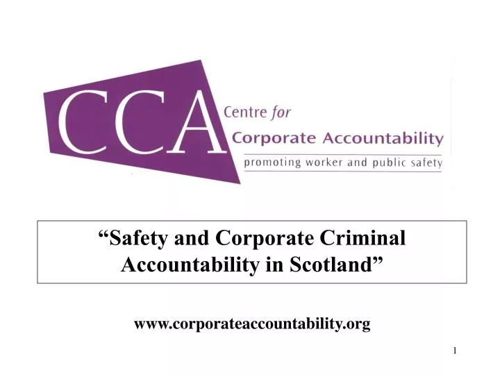 safety and corporate criminal accountability in scotland www corporateaccountability org