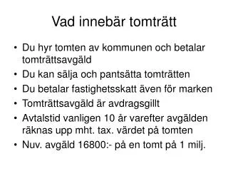 vad inneb r tomtr tt