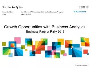 Growth Opportunities with Business Analytics Business Partner Rally 2013