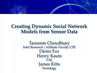 Creating Dynamic Social Network Models from Sensor Data