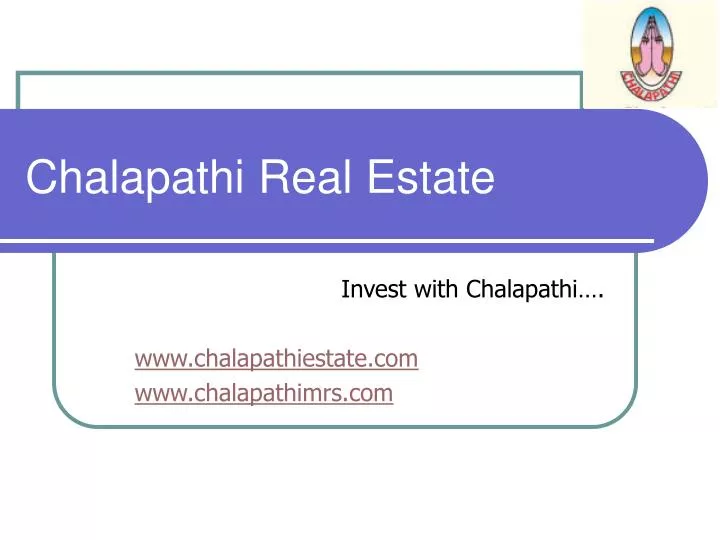 chalapathi real estate