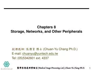 Chapters 8 Storage, Networks, and Other Peripherals