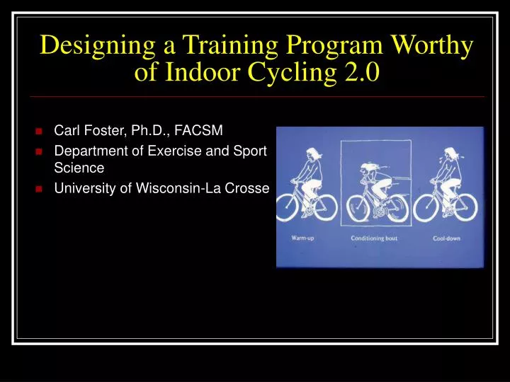 designing a training program worthy of indoor cycling 2 0