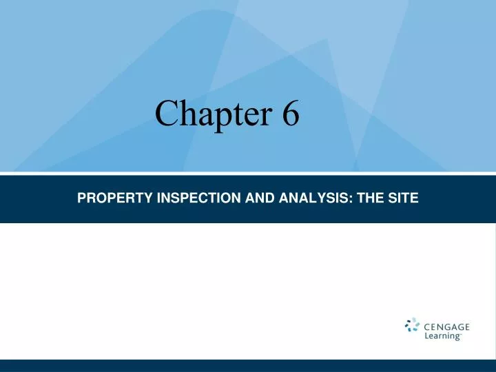 property inspection and analysis the site