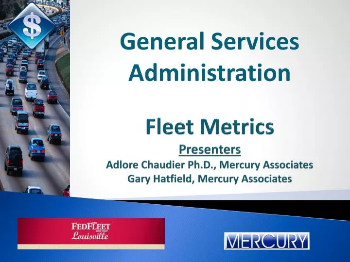 fleet metrics presenters adlore chaudier ph d mercury associates gary hatfield mercury associates