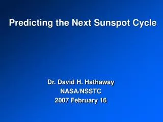 Predicting the Next Sunspot Cycle
