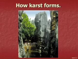 How karst forms.