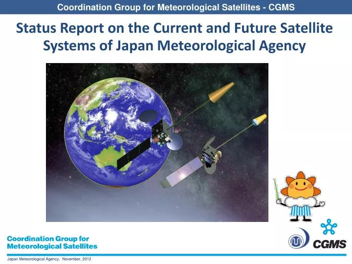 status report on the current and future satellite systems of japan meteorological agency