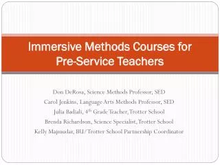 Immersive Methods Courses for Pre-Service Teachers