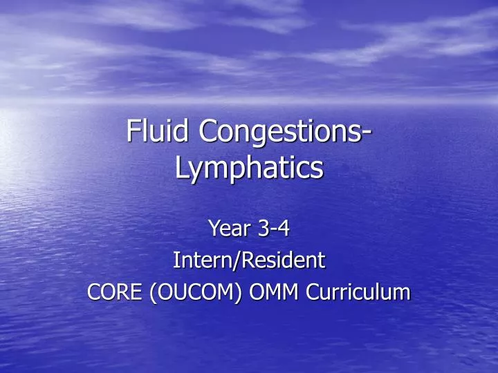 fluid congestions lymphatics