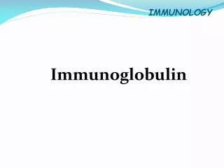 Immunoglobulin