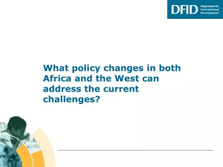 what policy changes in both africa and the west can address the current challenges