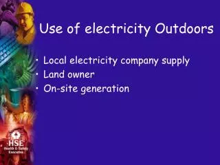 Use of electricity Outdoors