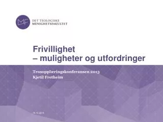 frivillighet muligheter og utfordringer