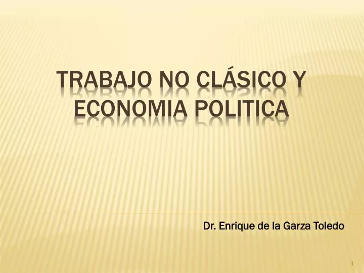 trabajo no cl sico y economia politica