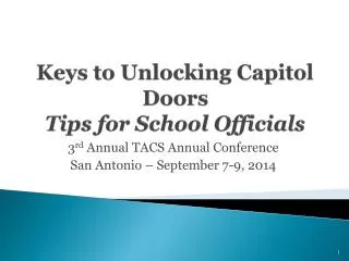 Keys to Unlocking Capitol Doors Tips for School Officials