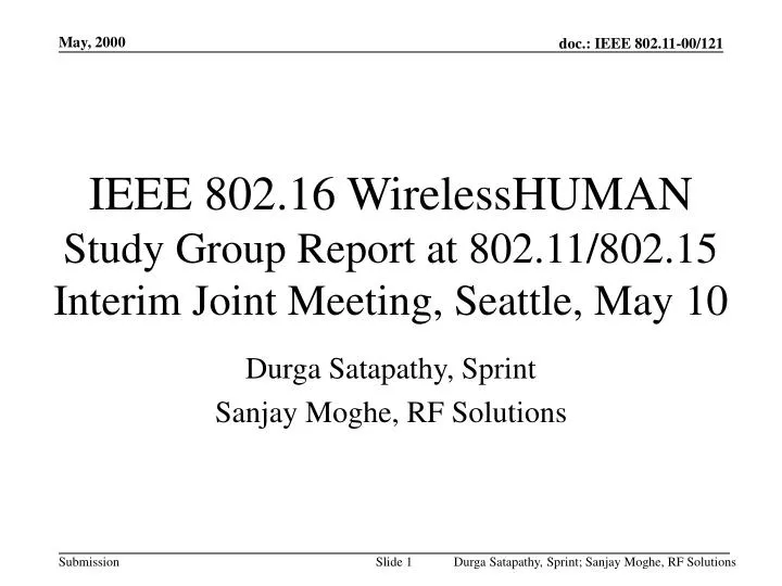 ieee 802 16 wirelesshuman study group report at 802 11 802 15 interim joint meeting seattle may 10