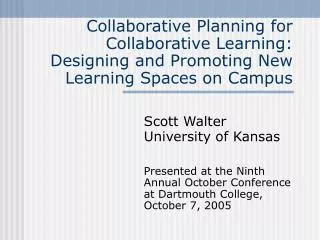 Scott Walter University of Kansas