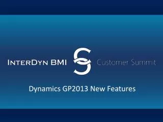Dynamics GP2013 New Features