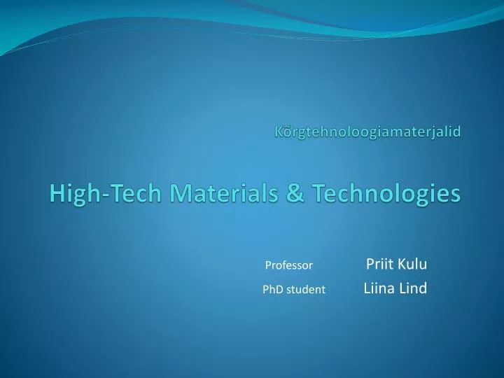k rgtehnoloogiamaterjalid high tech materials technologies