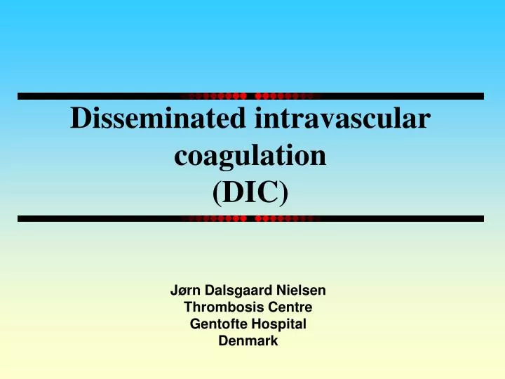 disseminated intravascular coagulation dic