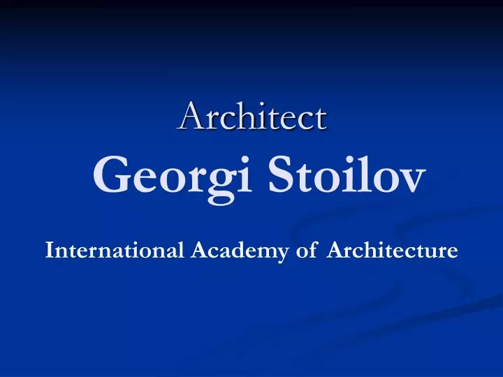 architect georgi stoilov