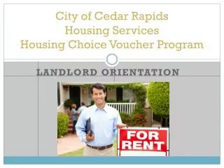 City of Cedar Rapids Housing Services Housing Choice Voucher Program