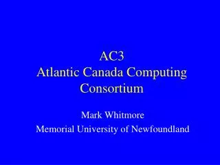 AC3 Atlantic Canada Computing Consortium