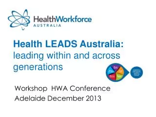 Health LEADS Australia: leading within and across generations