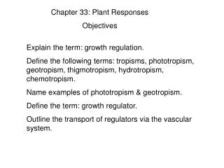 Chapter 33: Plant Responses Objectives