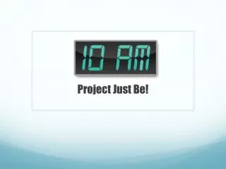 project just be