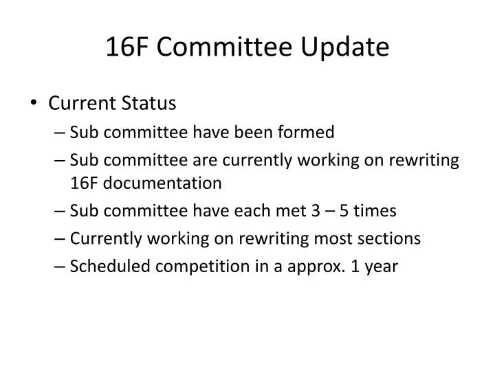 16f committee update