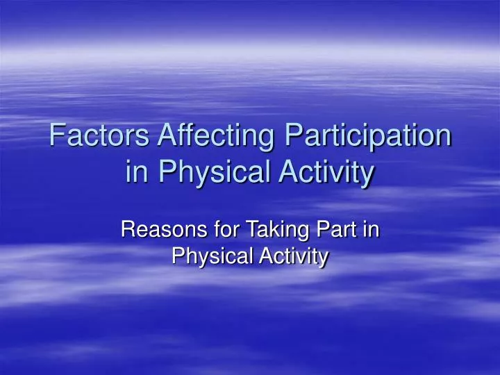 factors affecting participation in physical activity