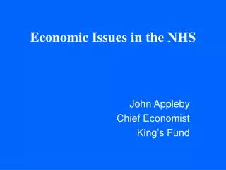 Economic Issues in the NHS