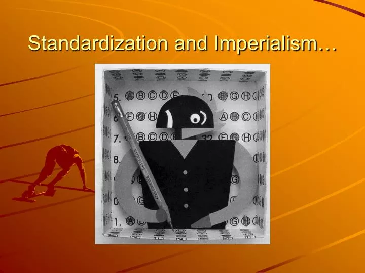 standardization and imperialism
