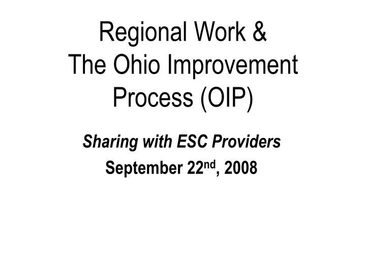 regional work the ohio improvement process oip