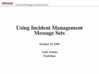 Using Incident Management Message Sets