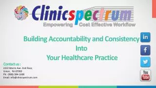 Building Accountability and Consistency Into Your Healthcare
