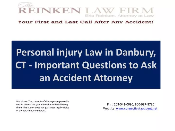 personal injury law in danbury ct important questions to ask an accident attorney