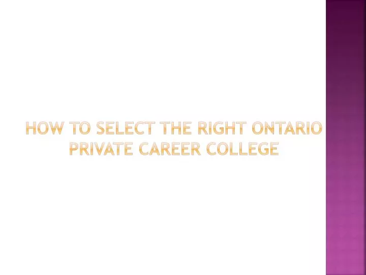 how to select the right ontario private career college