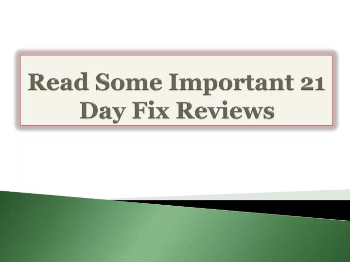 read some important 21 day fix reviews