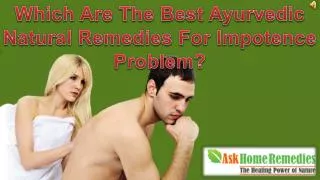 Which Are The Best Ayurvedic Natural Remedies For Impotence