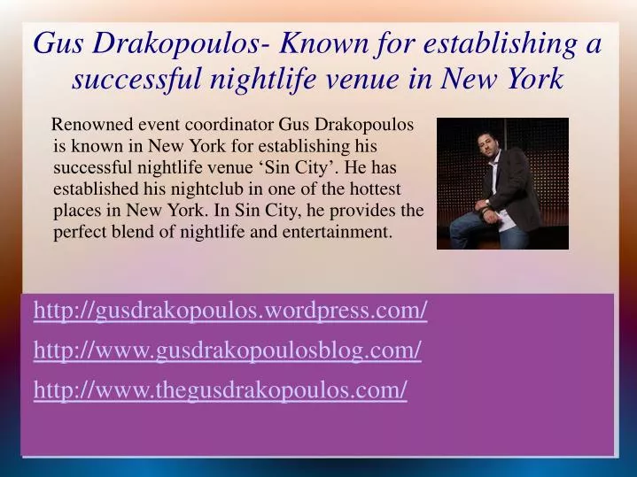 gus drakopoulos known for establishing a successful nightlife venue in new york