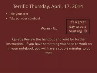 Terrific Thursday, April, 17, 2014