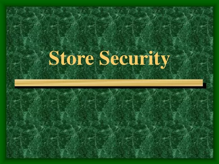 store security