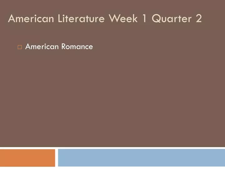 american literature week 1 quarter 2