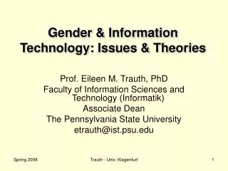 Gender &amp; Information Technology: Issues &amp; Theories