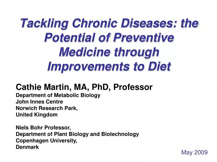 tackling chronic diseases the potential of preventive medicine through improvements to diet
