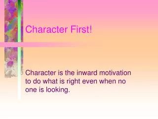 Character First!